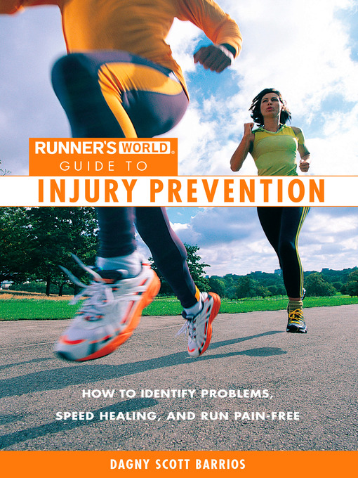 Title details for Runner's World Guide to Injury Prevention by Dagny Scott Barrios - Wait list